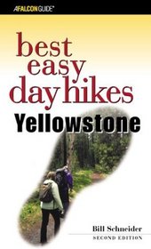 Best Easy Day Hikes Yellowstone, 2nd (Best Easy Day Hikes Series)