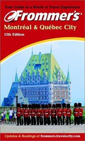 Frommer's Montreal & Quebec City 2002