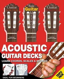 The Acoustic Guitar Triple Deck: Scales, Chords and Method (Acoustic Guitar Decks)