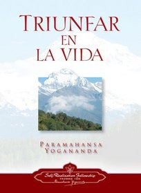 Triunfar en la vida (Spanish Edition)