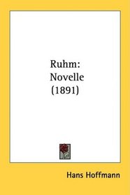 Ruhm: Novelle (1891)