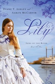 Lily (Song of the River, Bk 1)