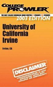 College Prowler University of California - Irvine (Collegeprowler Guidebooks)