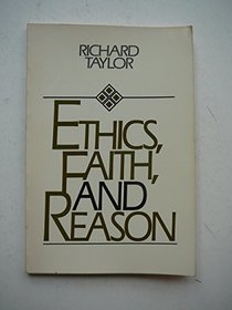 Ethics, Faith and Reason