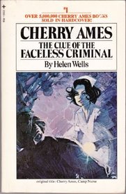 The Clue of the Faceless Criminal (Cherry Ames, Bk 1)