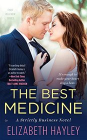 The Best Medicine (Strictly Business, Bk 1)