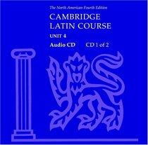 North American Cambridge Latin Course Unit 4 Audio CD (North American Cambridge Latin Course)