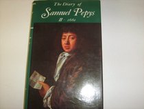 THE DIARY OF SAMUEL PEPYS... A NEW AND COMPLETE TRANSCRIPTION. VOLUME II: 1661.