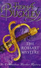 The Robsart Mystery (Ursula Blanchard, Bk 1)