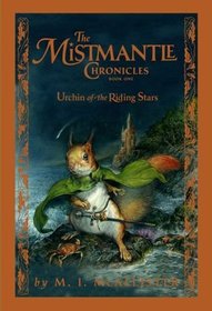 Urchin of the Riding Stars (Mistmantle Chronicles 1)
