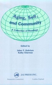 Aging, Self, and Community: A Collection of Readings