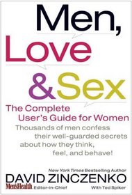 Men, Love & Sex: An Entertaining & Informative Guide for Women into the Modern Male Mind, Soul & Libido