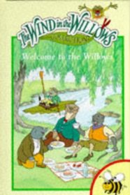 Welcome to the Willows (Wind in the Willows)