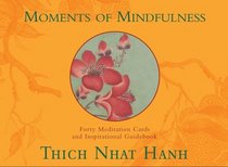 Moments of Mindfulness: Forth Meditation Cards and Inspirational Guidebook