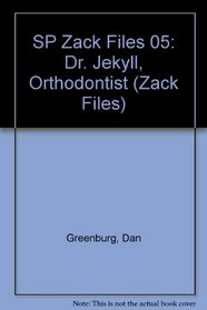 SP Zack Files 05: Dr. Jekyll, Orthodontist