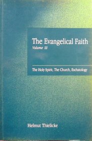 Evangelical Faith VOL 3: Theology Of The Spirit