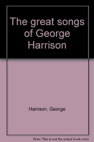 The great songs of George Harrison