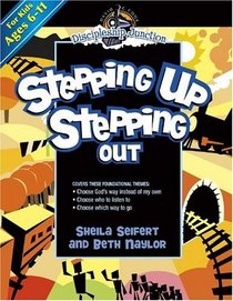 Stepping Up, Stepping Out (Discipleship Junction)
