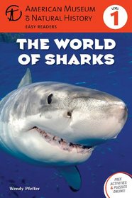 The World of Sharks (Amer Museum of Nat History: Easy Readers, Level 1)