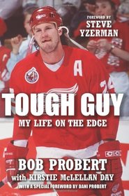 Tough Guy: My Life on the Edge