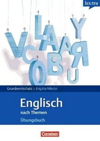 Europischer Referenzrahmen: A1 - B2 in thematischen Feldern. Englisch bungsbuch zum Einstufungstest