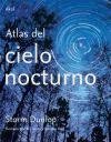 Atlas del cielo nocturno/ Atlas Of The Night Sky (Spanish Edition)