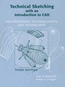 Technical Sketching with an Introduction to CAD: For Engineers, Technologists and Technicians (3rd Edition)