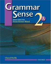 Grammar Sense 2: Student Book Volume A