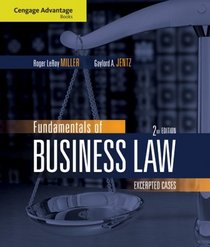 Cengage Advantage Books: Fundamentals of Business Law: Excerpted Cases