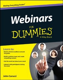 Webinars For Dummies (For Dummies (Business & Personal Finance))