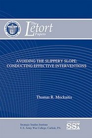 Avoiding the Slippery Slope: Conducting Effective Interventions