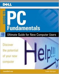 PC Fundamentals: Ultimate Guide for New Computer Users (Dell)