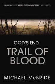 Trail of Blood (God's End)
