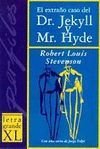 El Extrano Caso Del Dr. Jekyll Y Mr. Hyde / the Strange Case of Dr. Jekyll & Mr Hyde (Spanish Edition)
