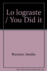Lo Lograste (Spanish Edition)