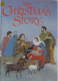 The Christmas Story: Based on the Gospels