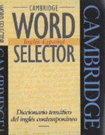Cambridge Word Selector: English-Espanol (Cambridge Word Routes)