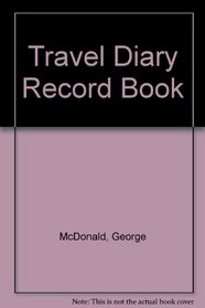 Travel Diary and Record Book