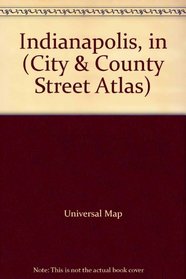 Indianapolis, in (City & County Street Atlas)