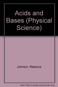 Acids and Bases (Physical Science)