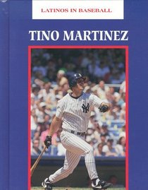 Tino Martinez (Latinos in Baseball)