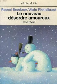 Le nouveau desordre amoureux (French Edition)