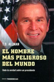 El Hombre Mas Peligroso Del Mundo / Rogeu State - America at War with the World