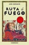 Ruta de fuego / Fire Route (Spanish Edition)