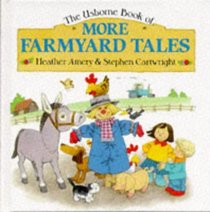 More Farmyard Tales (Farmyard Tales Series)