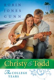 Christy and Todd: The College Years 1-3