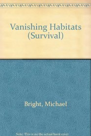 Vanishing Habitats (Survival)