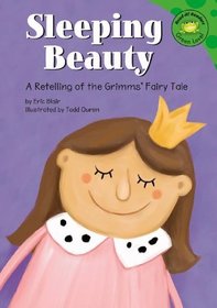 Sleeping Beauty: A Retelling of the Grimms' Fairy Tale (Read-It! Readers)