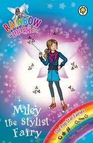 Miley the Stylist Fairy (Rainbow Magic Pop Star Fairies)