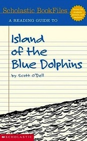 Island of the Blue Dolphins (Scholastic Bookfiles)
